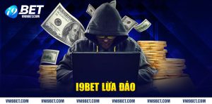 I9BET lừa đảo