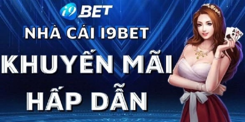 Một số mẹo để nhận được khuyến mãi I9bet