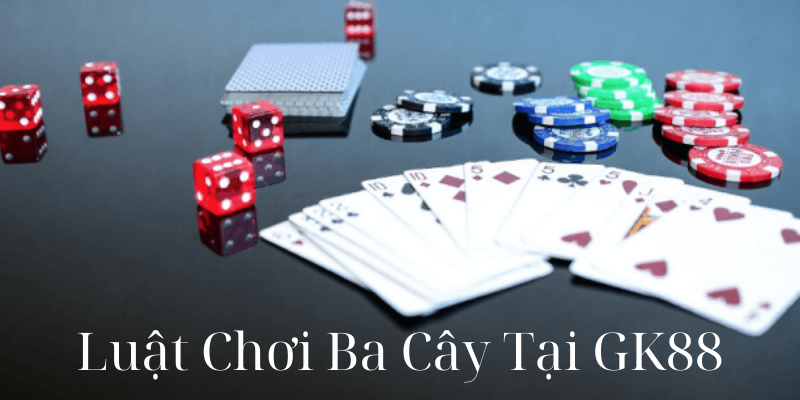 Chơi Ba Cây như thế nào?